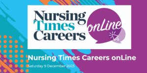 Nursing Times Careers Live OnLine 2023 -Virtual job fair